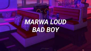 Marwa Loud - Bad Boy (Sub Español)
