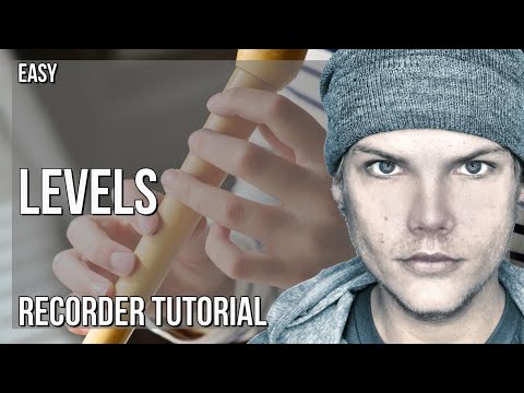 How to play Levels by Avicii on Recorder (Tutorial)