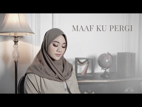 Maaf Ku Pergi - Evi Masamba ( Cover by Fadhilah Intan )