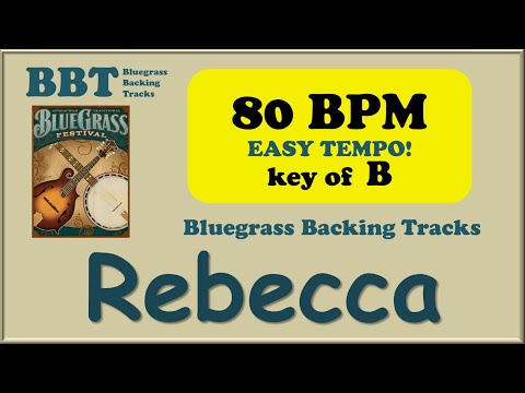 Rebecca - 80 BPM bluegrass backing track