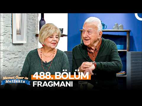 TV Programları Memet Özer ile Mutfakta 488. Bölüm Fragmanı - Ön İzleme Detayları