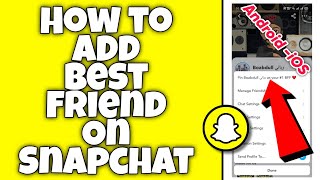 How To add best friend on Snapchat 2023 | Add bf on Snapchat