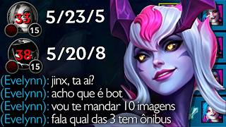 FIZ A BOTLANE M0RRER 43 VEZES DE EVELYNN 1 HIT KKKKKKK