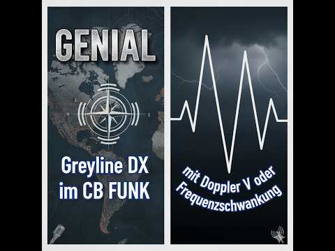 Brilliant Greyline DX in CB radio with Doppler V or frequency fluctuation #cbfunk