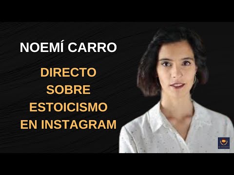 ¿Es el estoicismo la solución a todos los problemas? Directo en Instagram con Noemí Carro