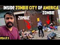 Inside The ZOMBIE CITY People Becoming Zombies