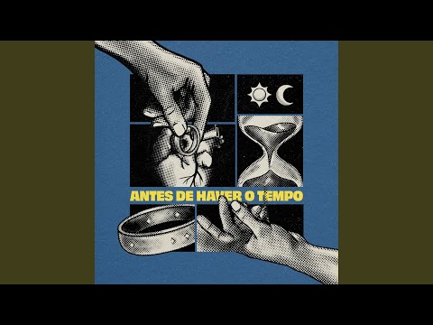 Antes de Haver o Tempo