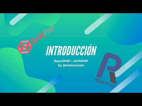 Introducción a ReactPHP + DriftPHP (Español - Spanish)