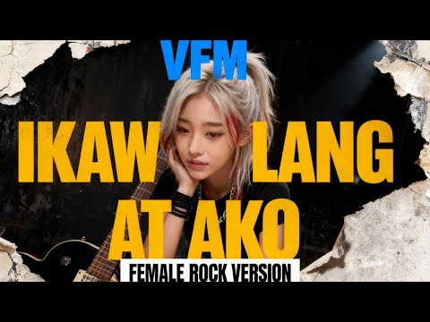 Ikaw Lang at Ako – EMOTIONAL ROCK VERSION | Donna Cruz (Female Cover 2025)