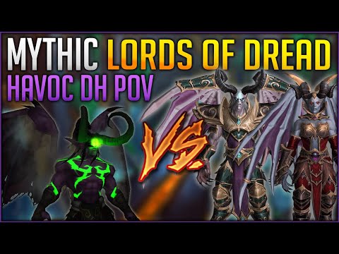 Mythic Lords of Dread Kill Havoc DH POV with Voice Coms Sepulcher of the First Ones Demon Hunter