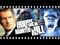 The Terrifying Legacy Of HOUSE ON HAUNTED HILL