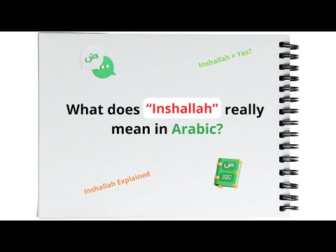 What does “Inshallah” really mean in Arabic?