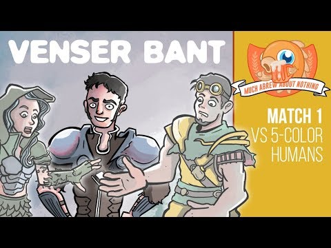 Much Abrew: Venser Bant vs 5C Humans (Match 1)