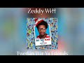 𝓣werkin Wit Ya Friends ZEDDY WILL StaySolidRocky 𝓢𝓵𝓸𝔀𝓮𝓭