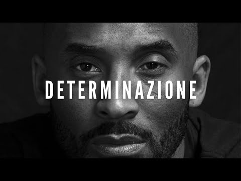 L'IMPORTANZA DELLA DETERMINAZIONE - Video Motivazionale