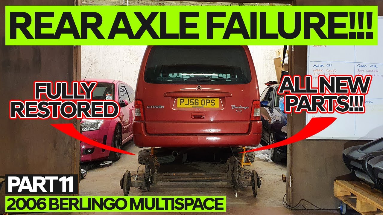 New REAR AXLE and rear end restoration on my Citroen Berlingo Multispace