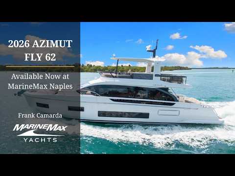 2026 Azimut FLY 62 | Available Now at MarineMax Naples