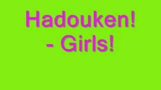 Hadouken! - Girls