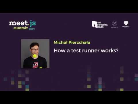 Michał Pierzchała - How a test runner works?