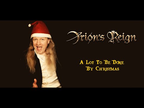 Christmas Metal Songs -A Lot To Be Done By Christmas - ORION'S REIGN ft HERBIE (Avantasia, Firewind)