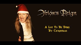 Christmas Metal Songs -A Lot To Be Done By Christmas - ORION'S REIGN ft HERBIE (Avantasia, Firewind)