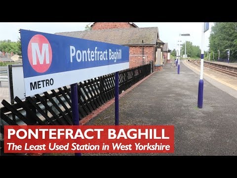 Pontefract Baghill - Least Used Station in West Yorkshire