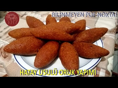 ORUK TARİFİ, PÜF NOKTASI NE! HATAY USULÜ