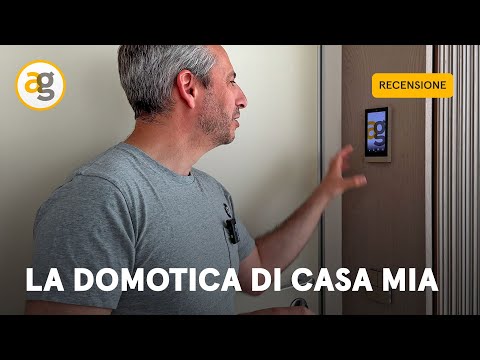LA MIA NUOVA CASA che DOMOTICA HO INSTALLATO e QUANTO COSTA