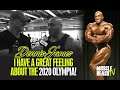 DENNIS JAMES-I HAVE A GOOD FEELING ABOUT THE 2020 OLYMPIA!