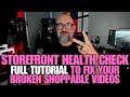 Fix Your BROKEN Videos W The Storefront Health Check So You Can Earn From Them Again