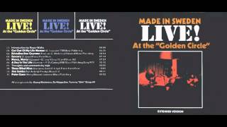 Made in Sweden - 1969 - Live! at the Golden Circle [Full Album, Extended Version] HQ