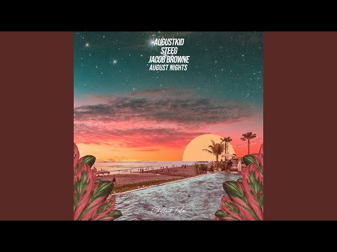 August Nights (feat. Jacob Browne)