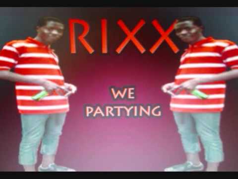 (NEW VINCY SOCA 2013) PARTY VYBEZ RIDDIM - RIXX   WE PARTYING