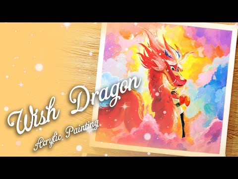 Drawing Painting WISH DRAGON Character | Acrylic Painting