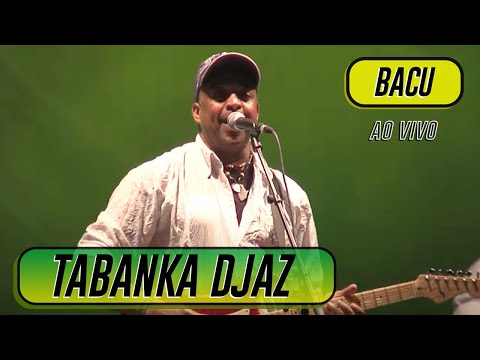 Tabanka Djaz - "Bacu"