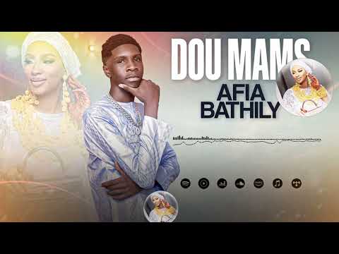 Dou Mam’s- AFIA BATCHILY