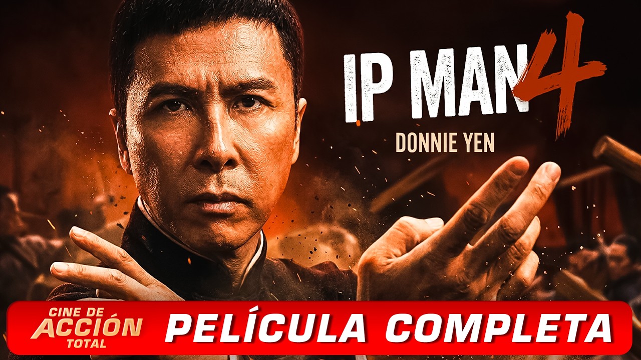 Ip Man 4 (2019) | CINE DE ACCIÓN TOTAL | Película Completa en Español Latino