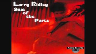 Larry Ridley - Well You Needn&#39;t (1975)