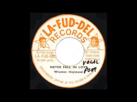 ReGGae Music 723 - Winston Heywood - Never Fall In Love [La-Fud-Del]
