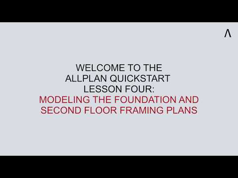 Allplan 2019 QuickStart Lesson 4 - Modeling the foundation and framing plans