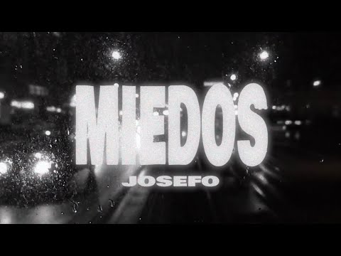 JOSEFO - MIEDOS (HILOS DE MI CORA) Prod. Yeeisi