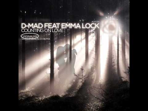 D-Mad feat Emma Lock - Counting On Love (Original mix)