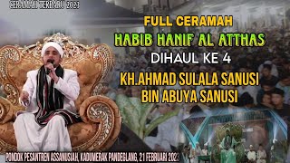 Download lagu Full Ceramah Habib Hanif Al Atthas Di Haul Ke 4 Kh.Ahmad Sulala bin Abuya Sanusi, Pandeglang 2023 mp3