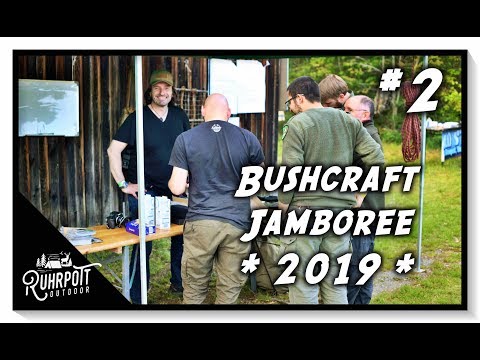 Bushcraft Jamboree 2019 - Part 2 - Ruhrpott Outdoor
