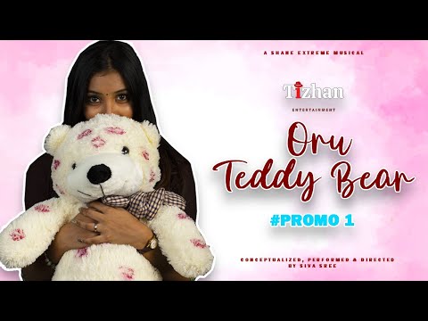 Oru Teddy Bear - Siva Sree ft Apple.PAC | Shane Extreme | Official Promo 1