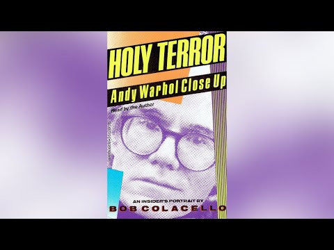 Holy Terror: Andy Warhol Close Up • Audiobook Read by Bob Colacello • Never Released Digitally!