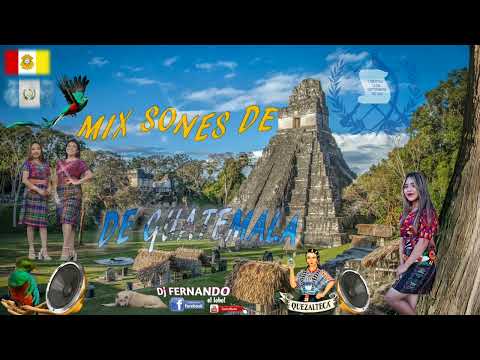MIX SONES DE GUATEMALA DJ FERNANDO EL LOBO 🐺 🇬🇹