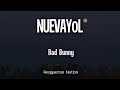 BAD BUNNY - NUEVAYoL (Letra/Lyrics) | DeBÍ TiRAR MáS FOToS