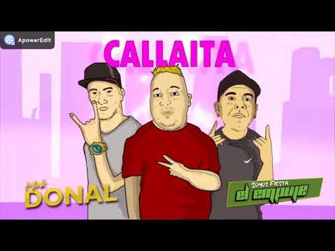 Mak Donal Ft El Empuje - Callaita (Junio 2019)