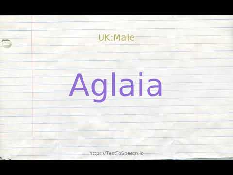 How to pronounce aglaia